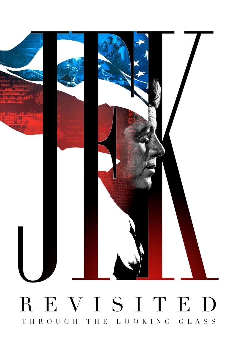  JFK Revisited: Through the Looking Glass - Watch Suggestor