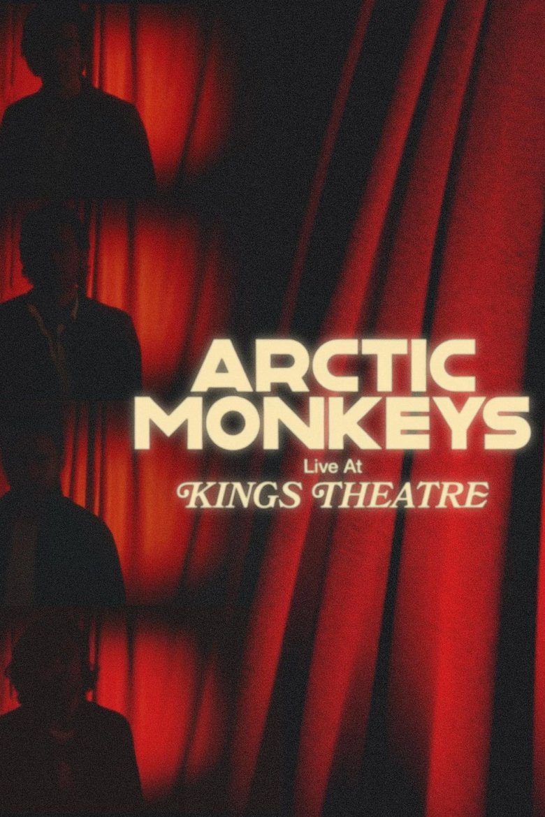  Arctic Monkeys Live at Kings Theatre - Watch Suggestor