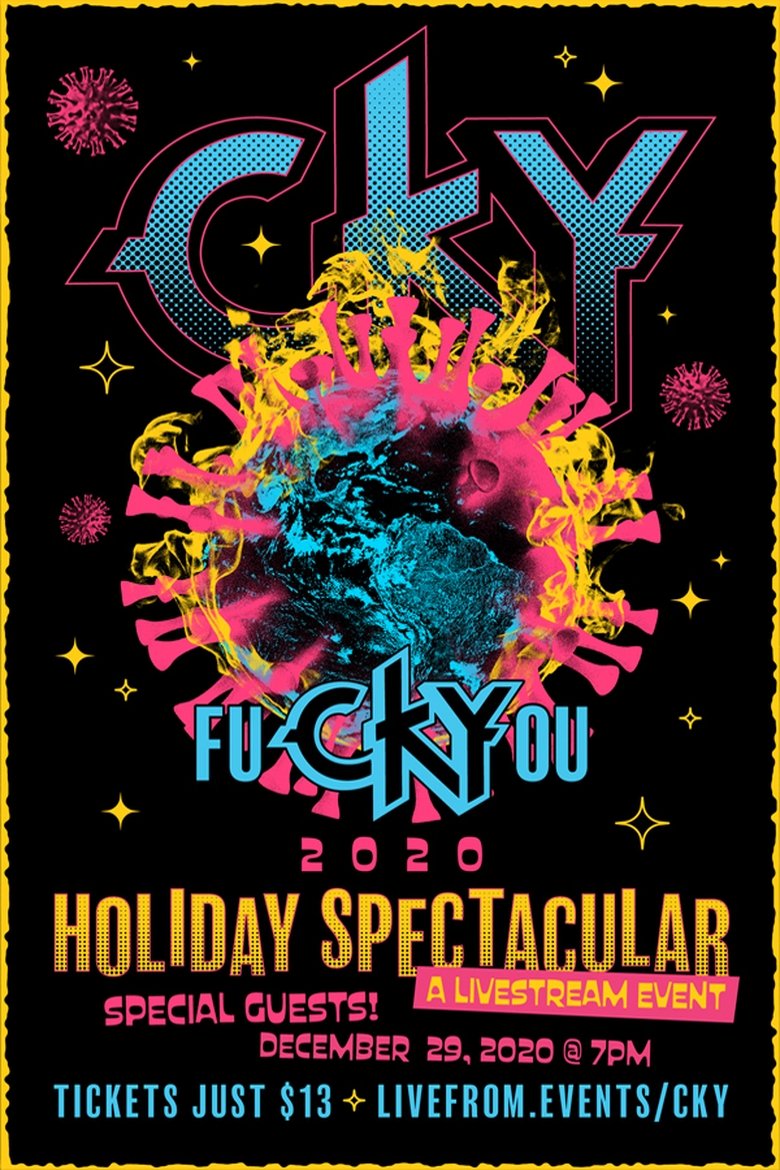  CKY: fuCKYyou 2020 Holiday Spectacular - Watch Suggestor