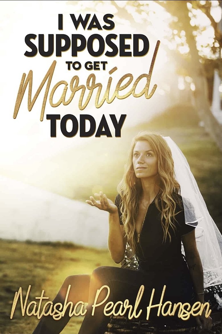  Natasha Pearl Hansen: I Was Supposed to Get Married Today - Watch Suggestor