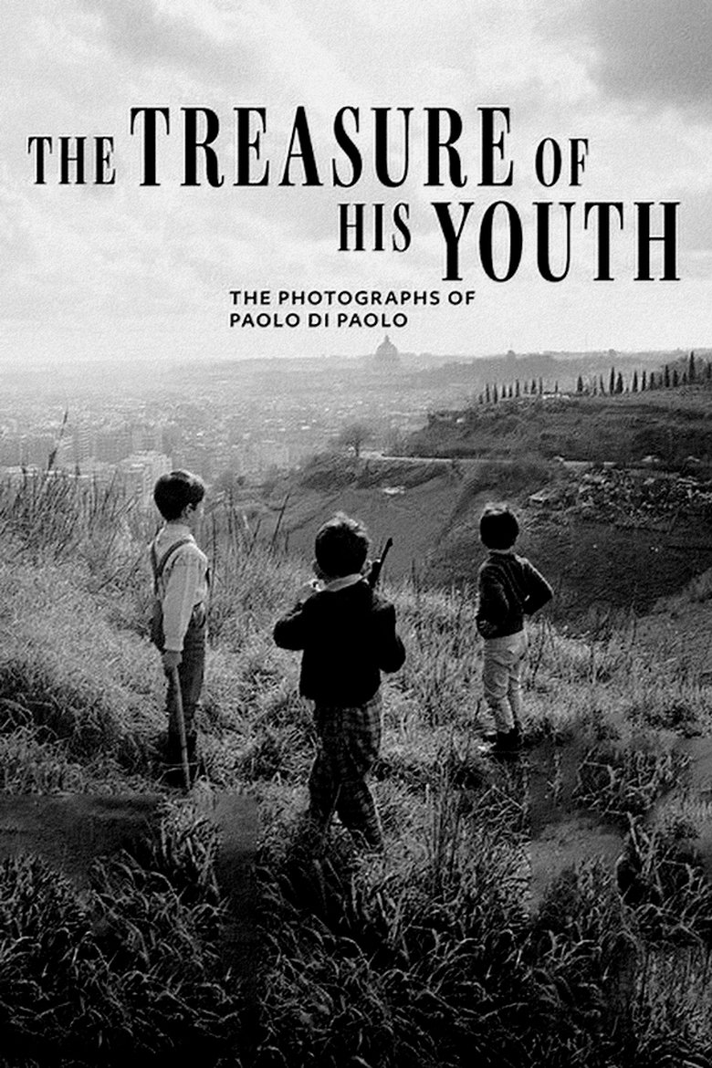  The Treasure of His Youth: The Photographs of Paolo Di Paolo - Watch Suggestor