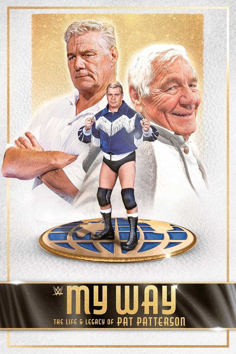  My Way: The Life and Legacy of Pat Patterson - Watch Suggestor