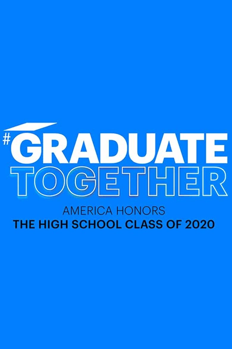  Graduate Together: America Honors the High School Class of 2020 - Watch Suggestor