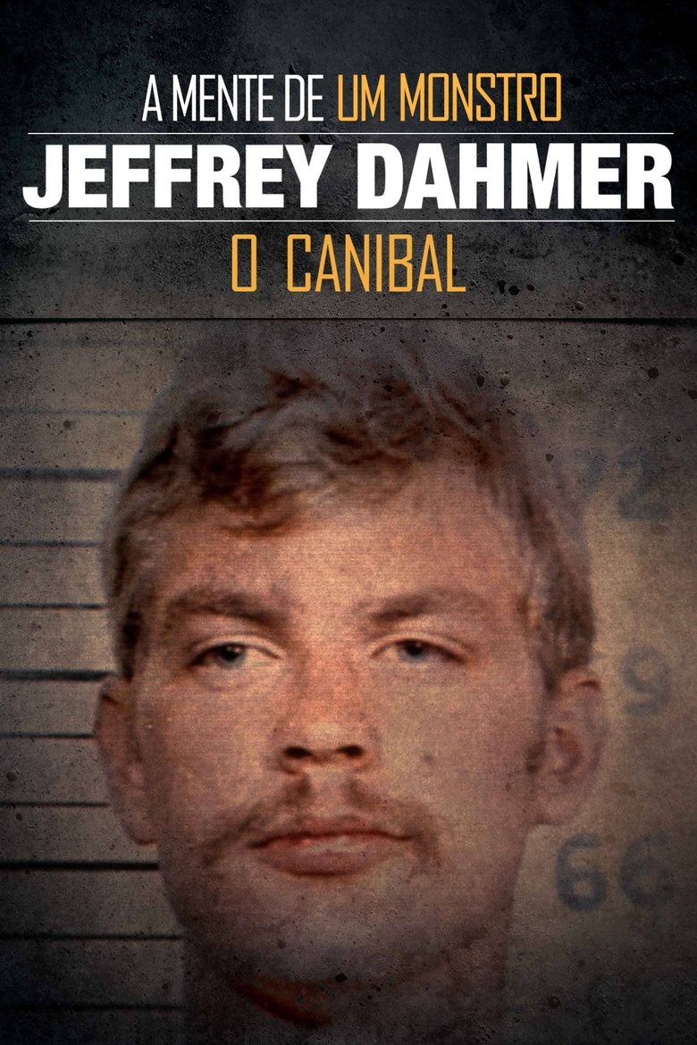  Jeffrey Dahmer: Mind of a Monster - Watch Suggestor