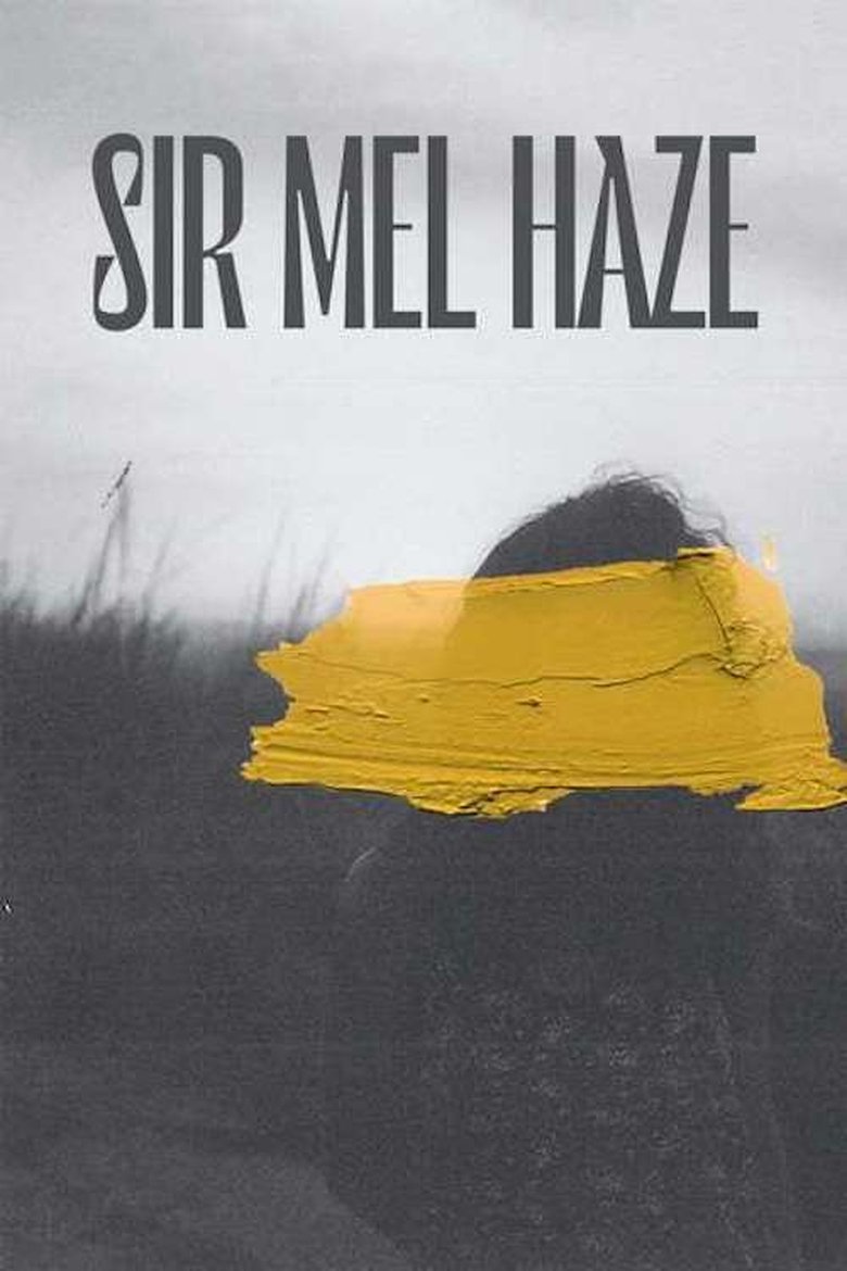  Sir Mel Haze - Watch Suggestor