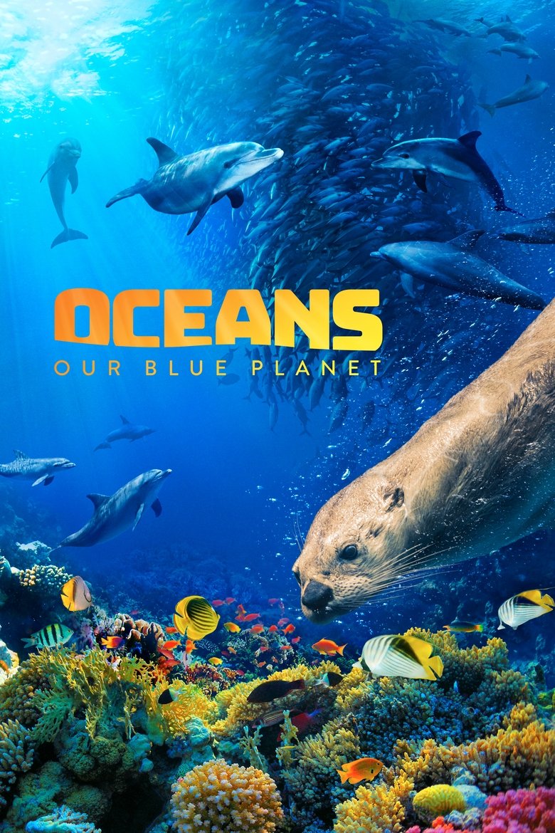  Oceans: Our Blue Planet - Watch Suggestor
