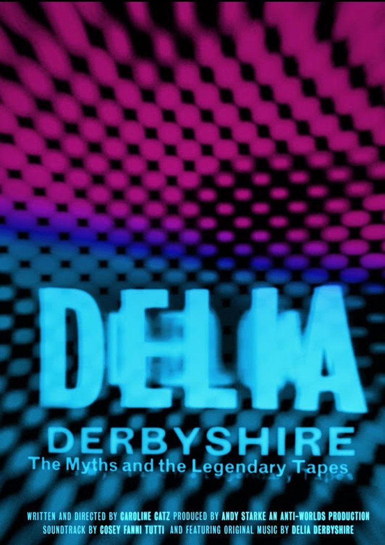  Delia Derbyshire: The Myths And Legendary Tapes - Watch Suggestor