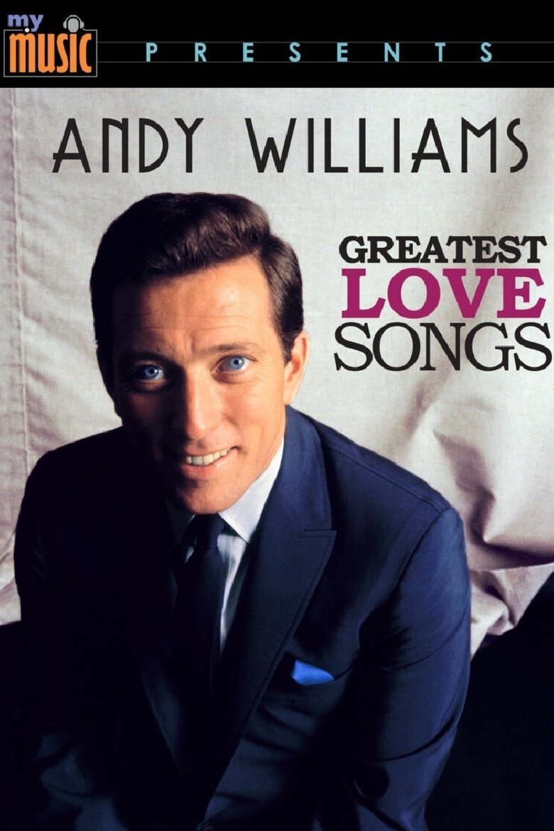  Andy Williams: Greatest Love Songs - Watch Suggestor