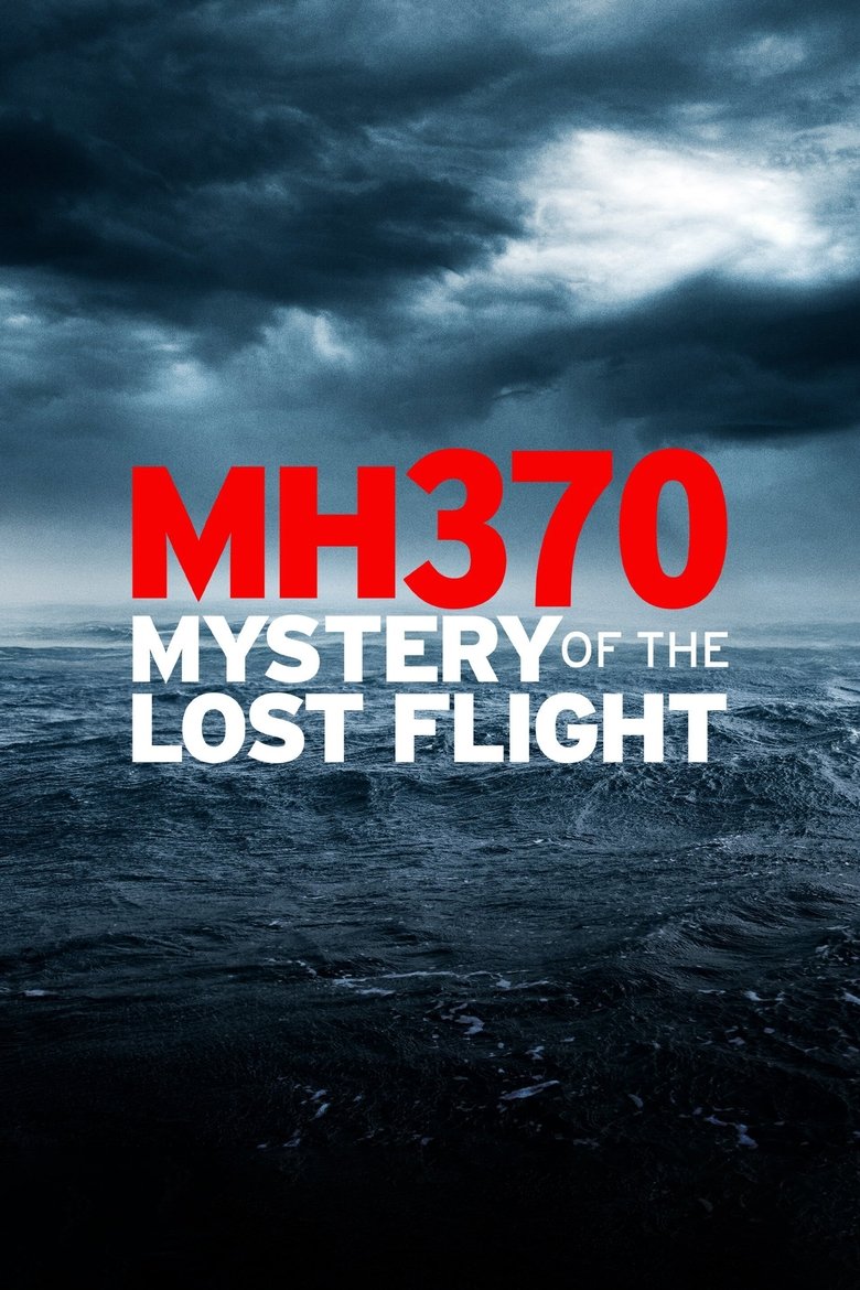  MH370: Mystery of the Lost Flight - Watch Suggestor