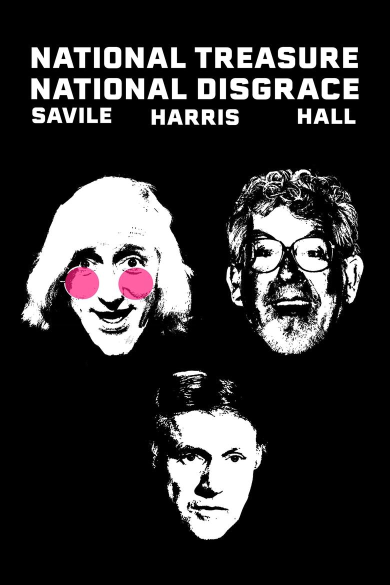  National Treasure, National Disgrace: Savill, Harris & Hall - Watch Suggestor